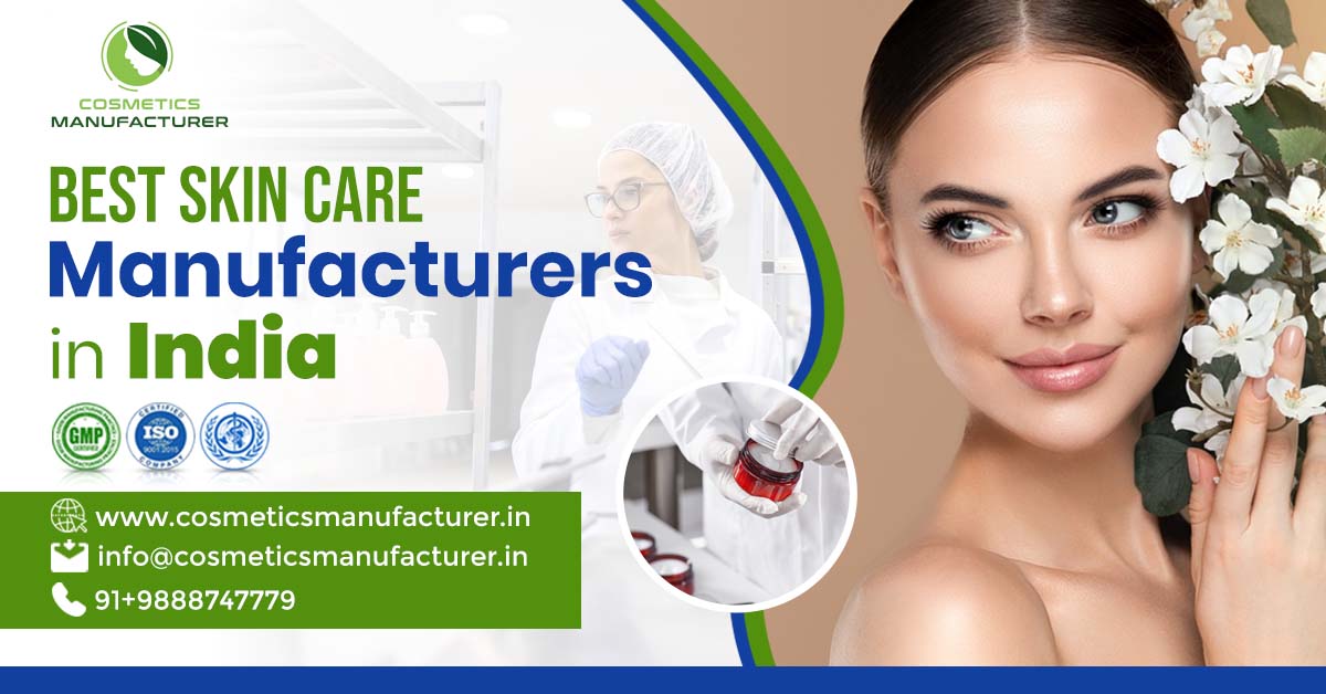 Skin Care Manufacturers in India